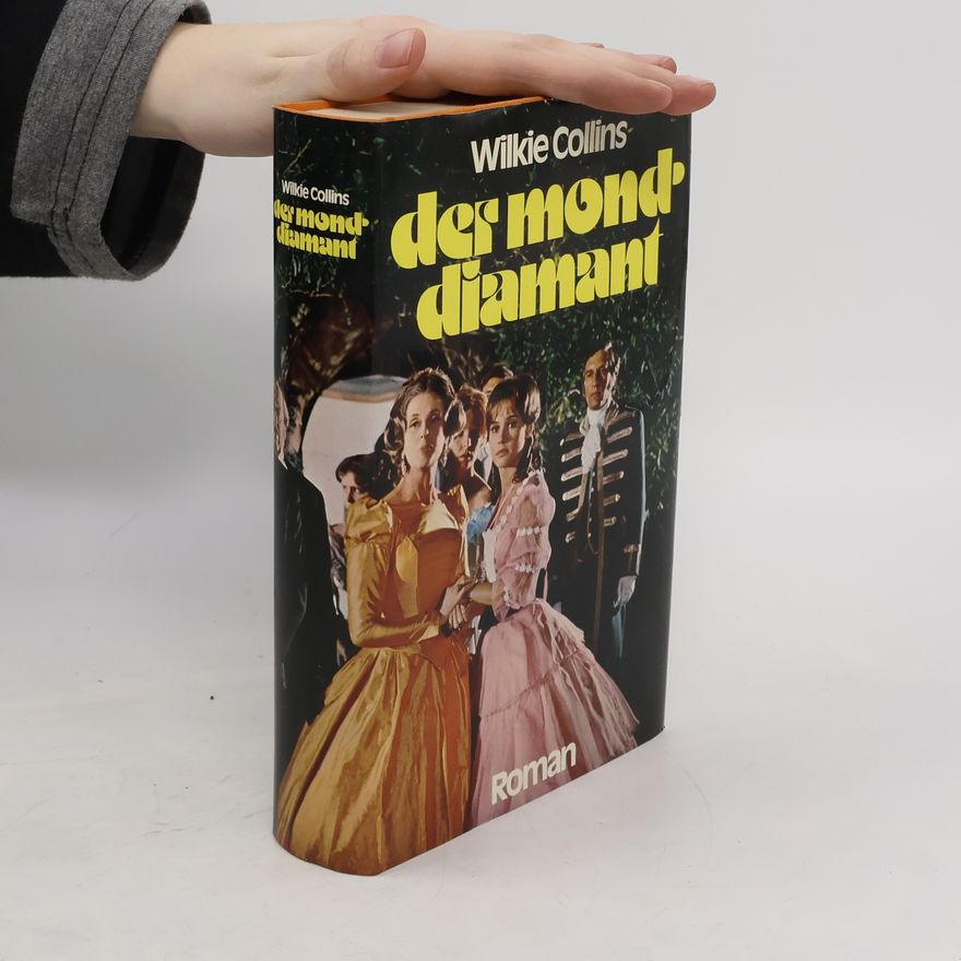 Wilkie Collins Der Monddiamant