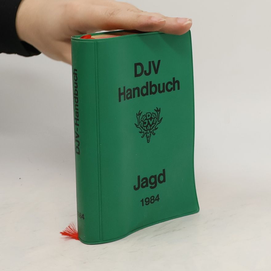 Collectif d'auteurs DJV Handbuch. Jagd 1984