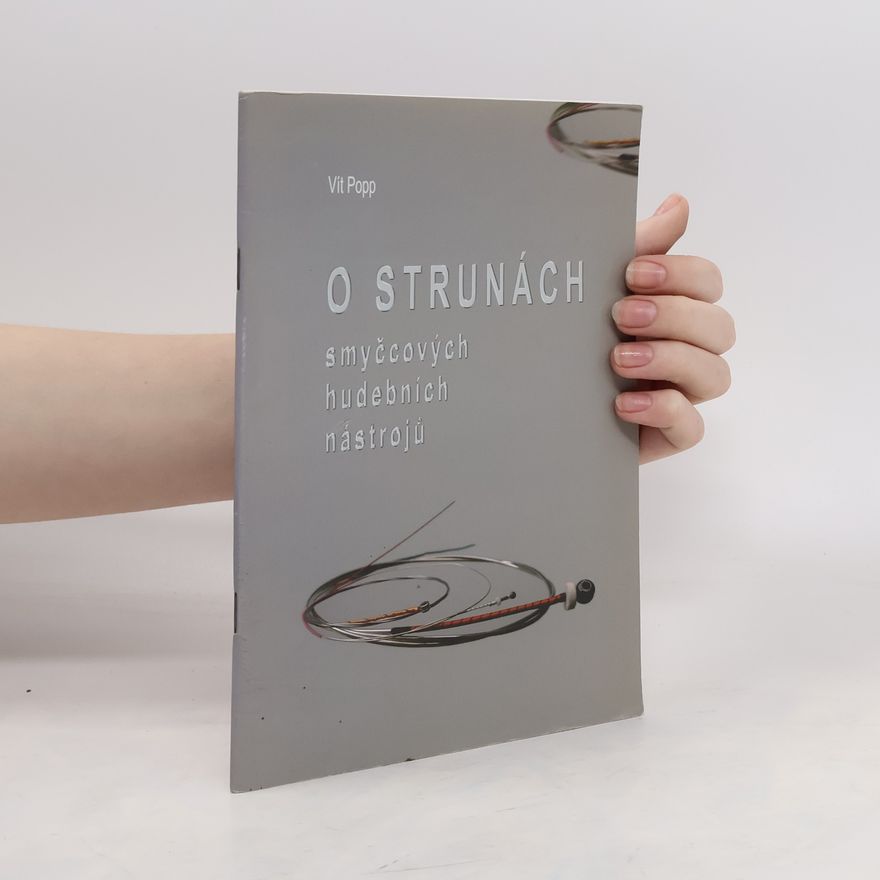 Vít Popp O strunách smyčcových hudebních nástrojů
