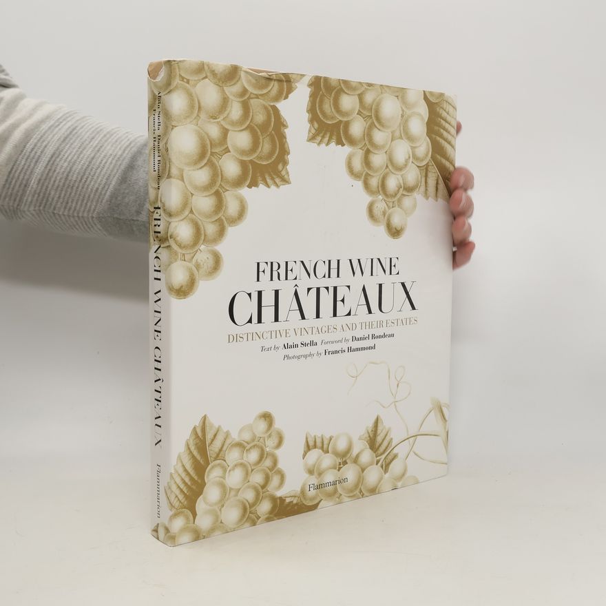Daniel Rondeau French Wine Chateaux