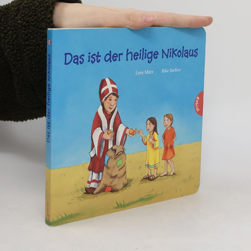Lene März Das ist der heilige Nikolaus