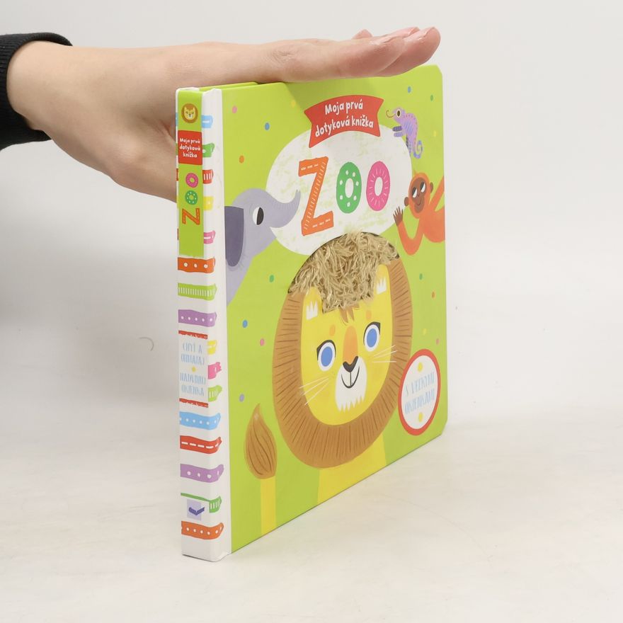 Autorenkollektiv Moja prvá dotyková knižka. Zoo