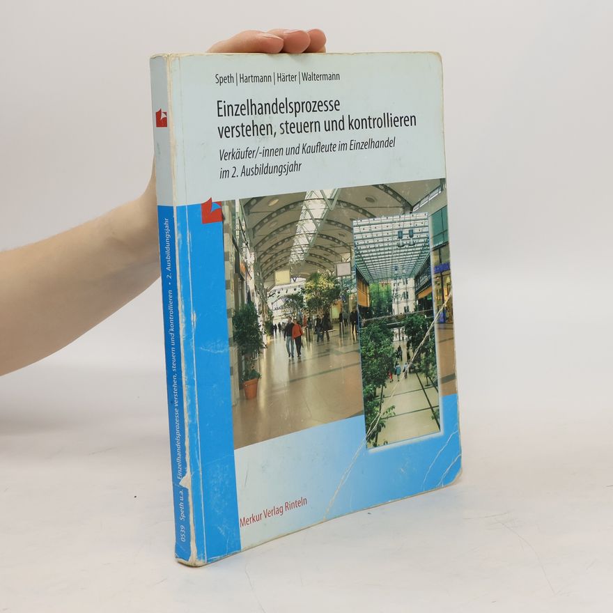 Hermann Speth Einzelhandelsprozesse verstehen, steuern und kontrollieren, 2. Ausbildungsjahr