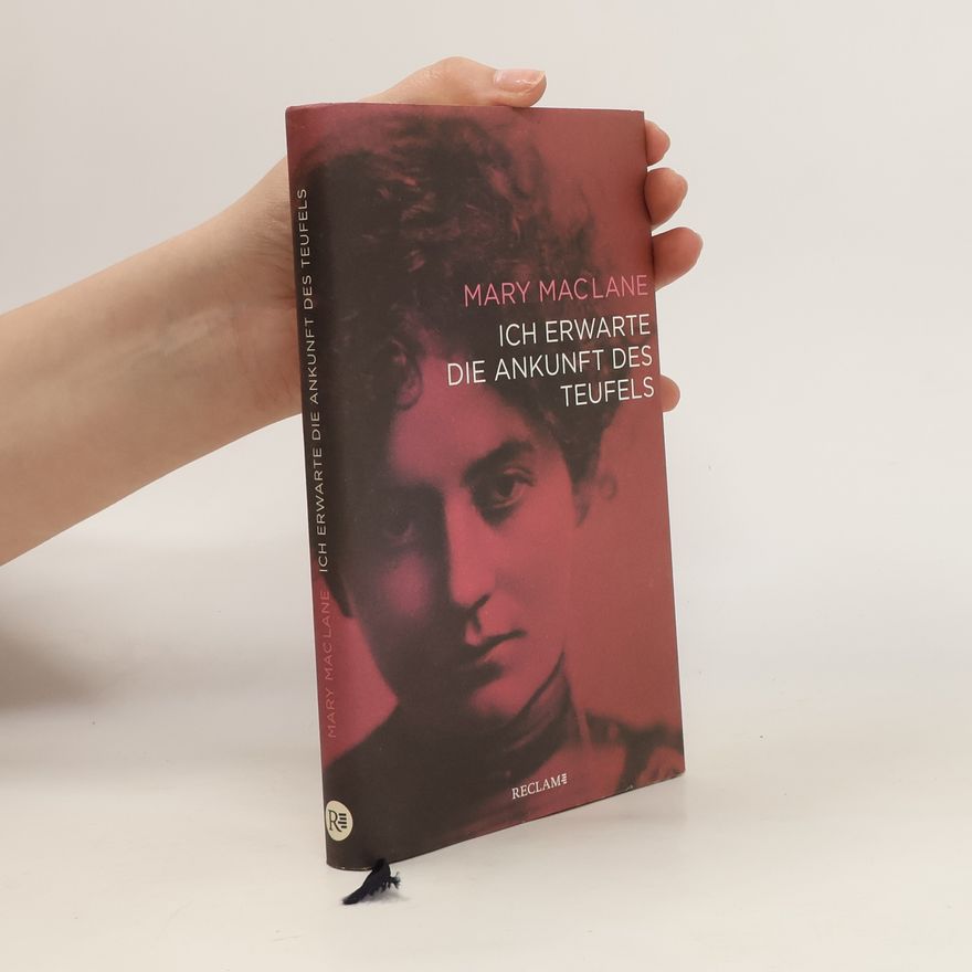 Mary MacLane Ich erwarte die Ankunft des Teufels