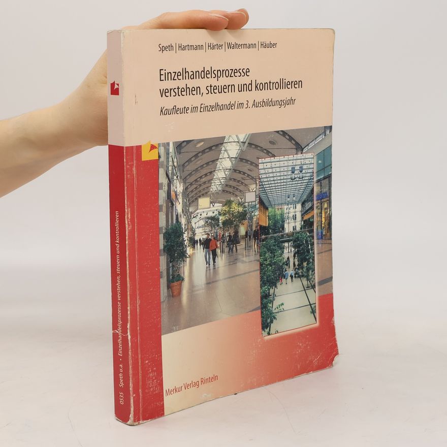 Autorenkollektiv Einzelhandelsprozesse verstehen, steuern und kontrollieren