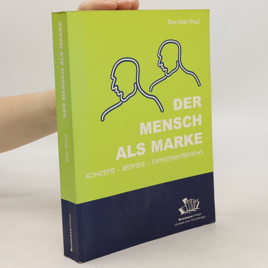 Dieter Herbst Der Mensch als Marke