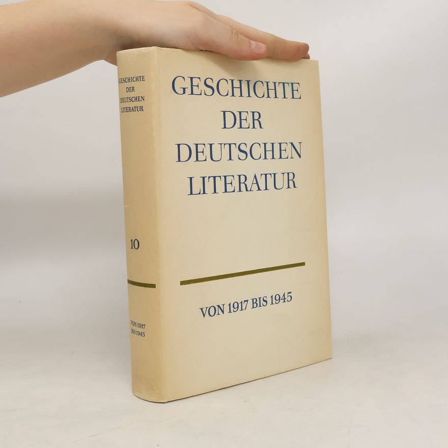 Dieter Schiller Hans Kaufmann Geschichte der deutschen literatur. Von 1917 bis 1945.