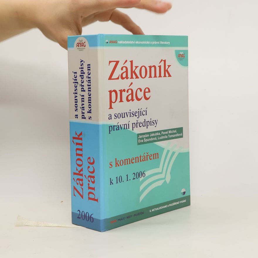 Jaroslav Jakubka Zákoník práce a související právní předpisy