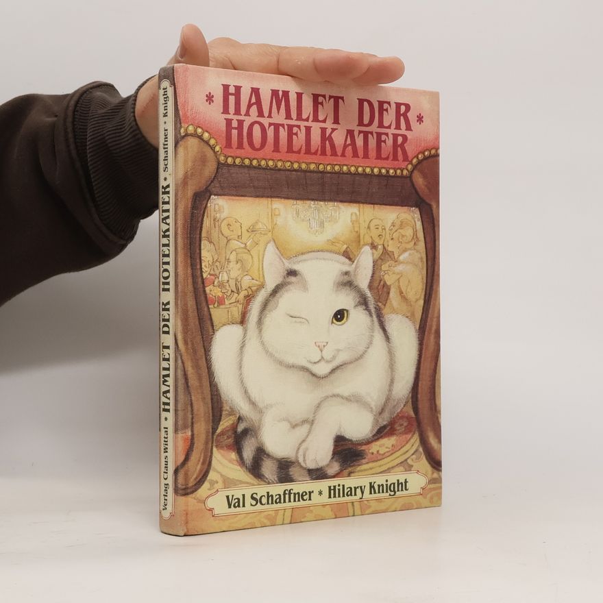 Val Schaffner Hamlet der Hotelkater