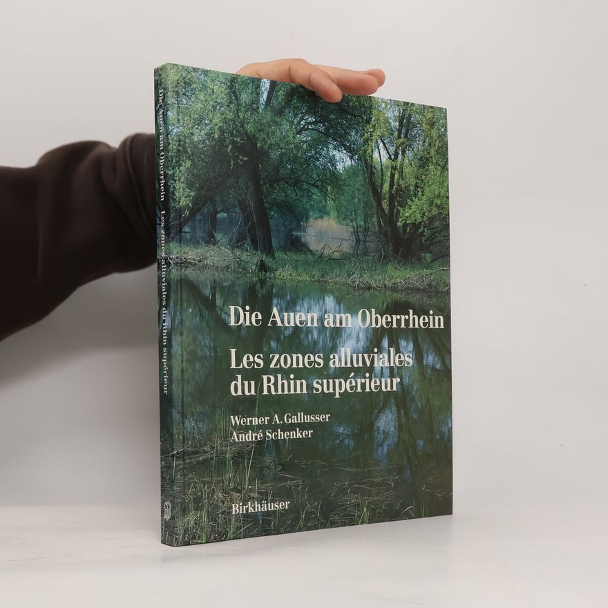 Werner A. Gallusser Die Auen am Oberrhein