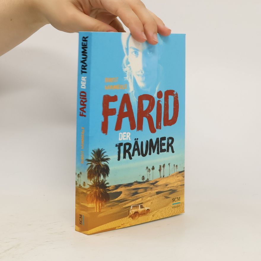 Birgit Hämmerle Farid, der Träumer