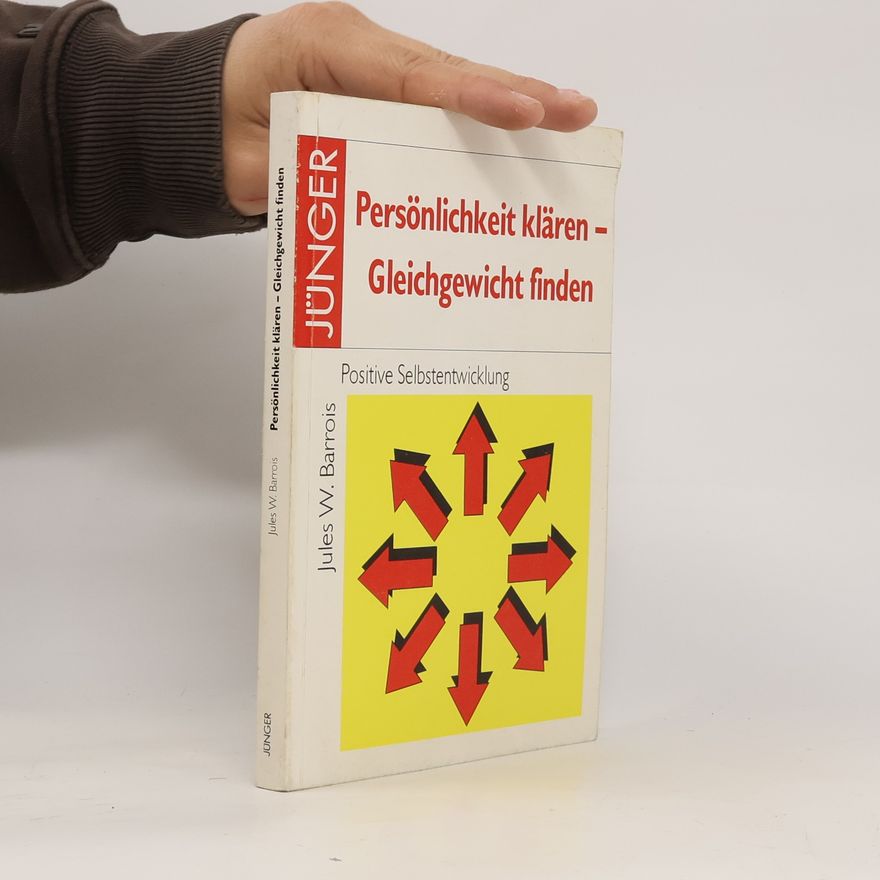 Autorenkollektiv Persönlichkeit klären - Gleichgewicht finden