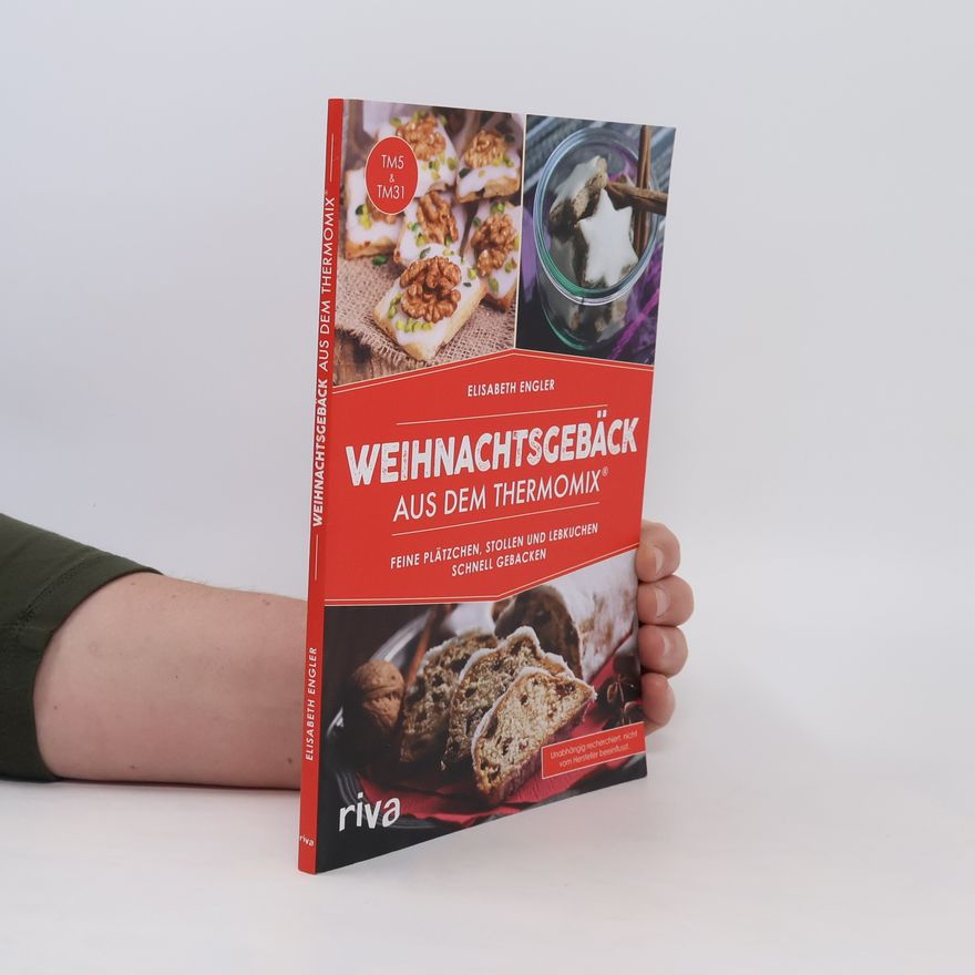 Elisabeth Engler Weihnachtsgebäck aus dem Thermomix®
