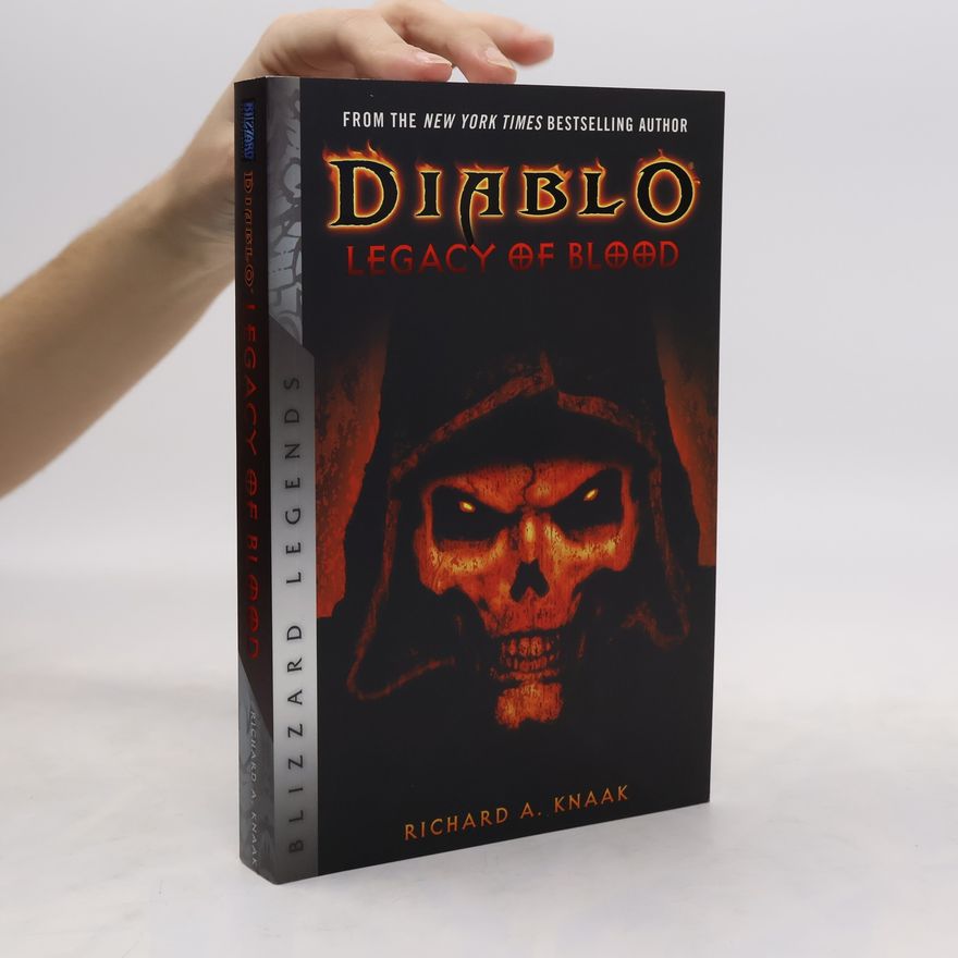 Richard A. Knaak Diablo: Legacy of Blood
