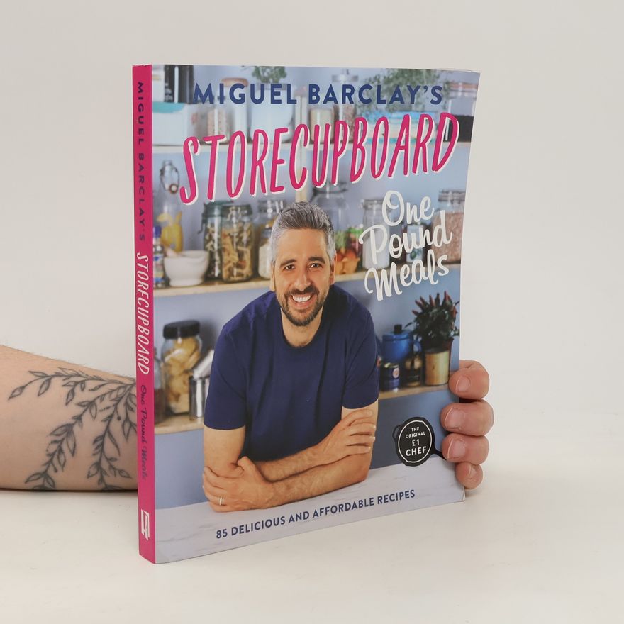 Miguel Barclay Storecupboard One Pound Meals