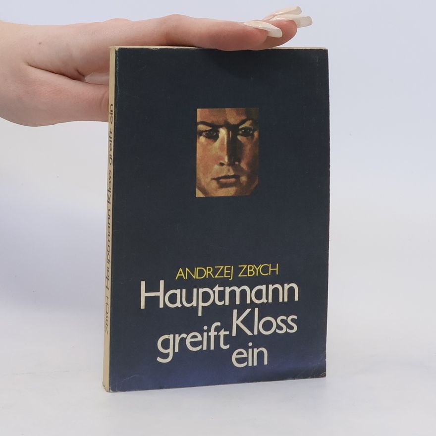Zbych Andrzej Hauptmann Kloss greift ein