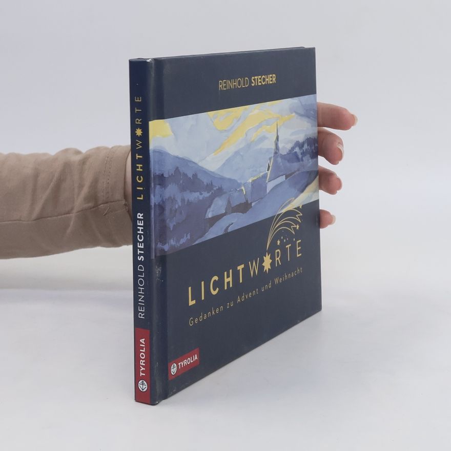 Reinhold Stecher Lichtworte