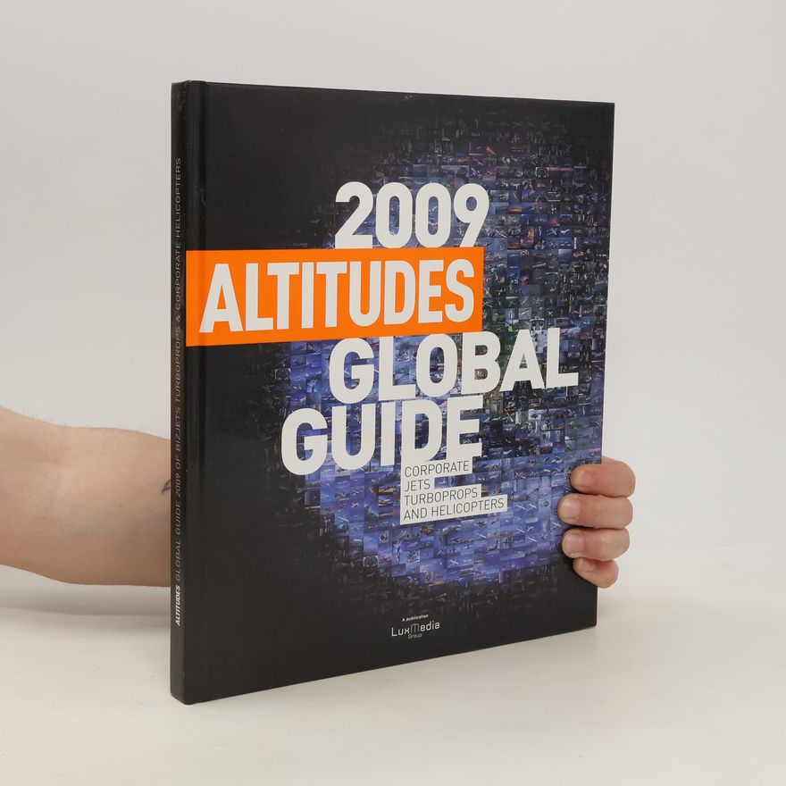Kolektiv autorů 2009 Altitudes Global Guide