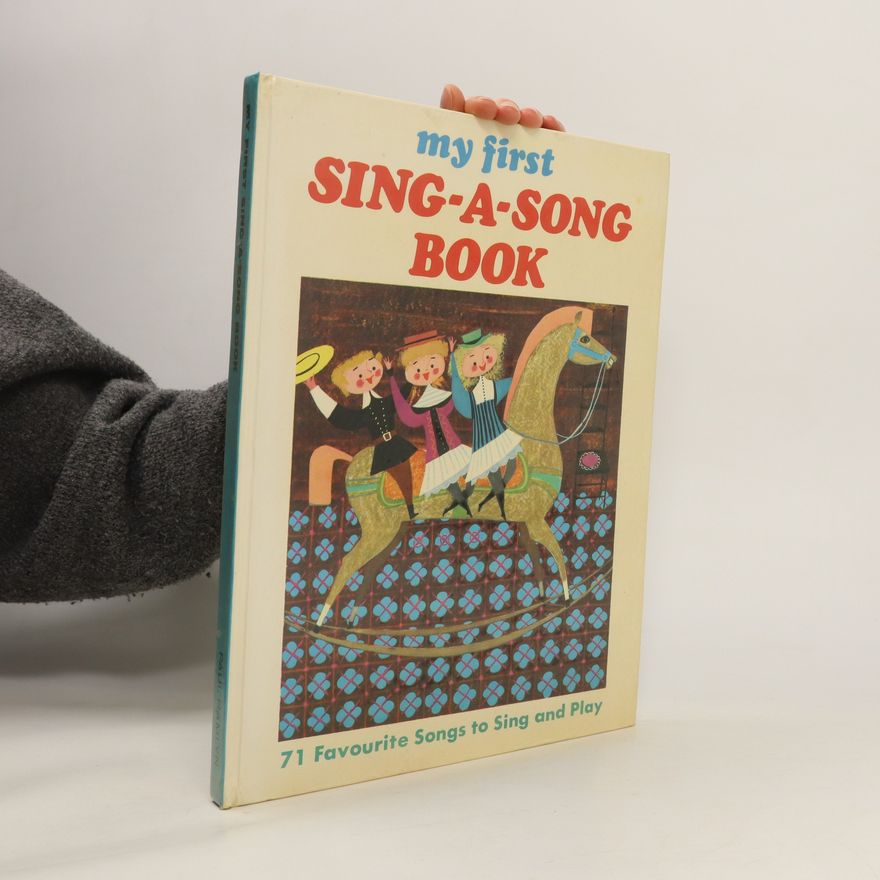 Kolektiv autorů My First Sing-a-Song Book