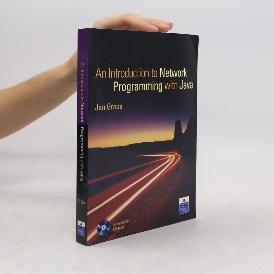 Jan Graba An Introduction to Network Programming with Java