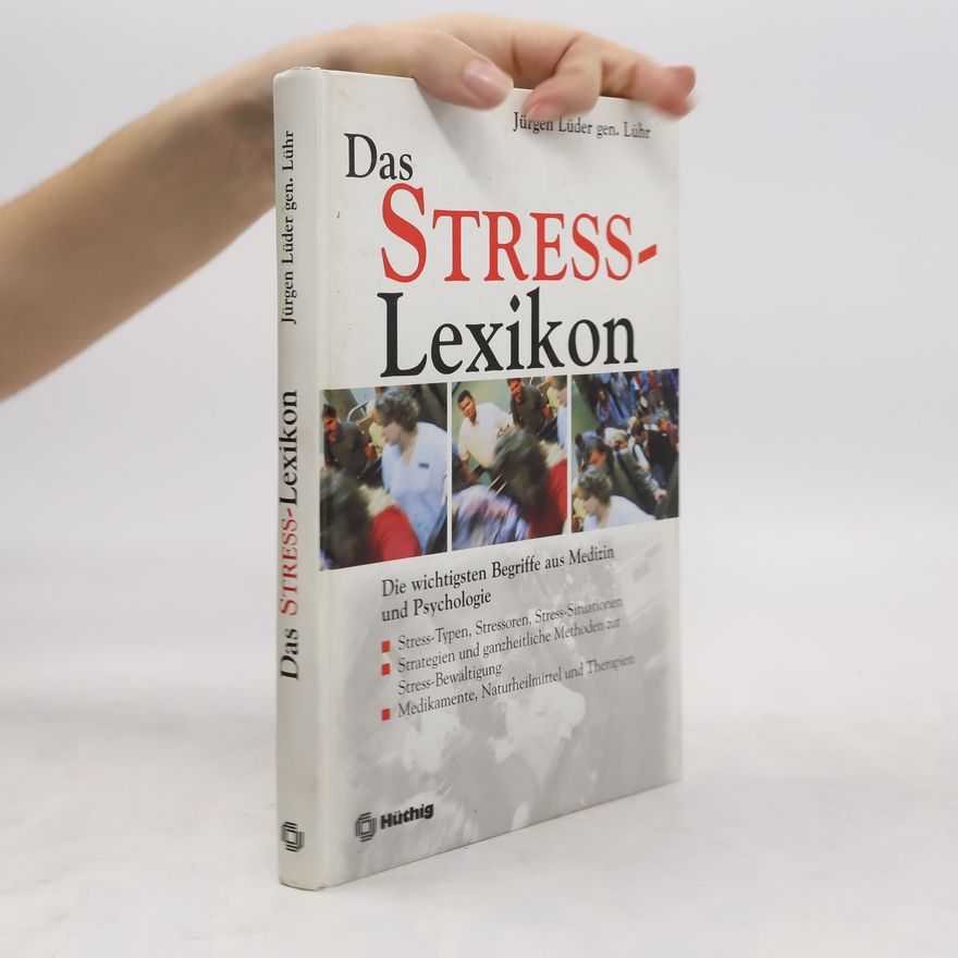 Jürgen Lüder Lühr Das Stress-Lexikon
