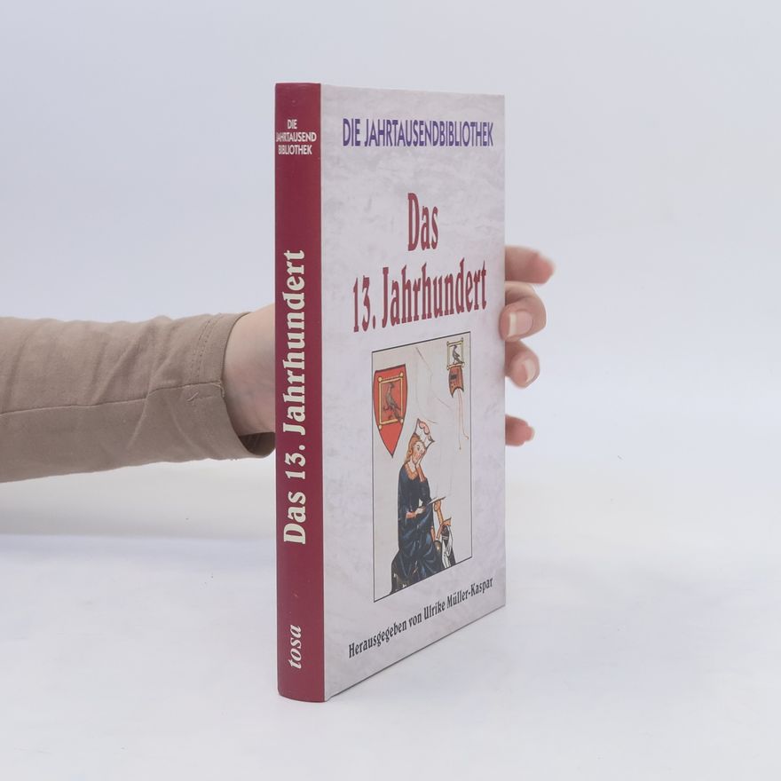 Ulrike Rathjen Das 13. Jahrhundert