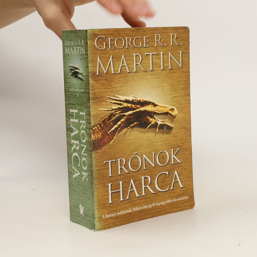 George R. R. Martin Trónok harca