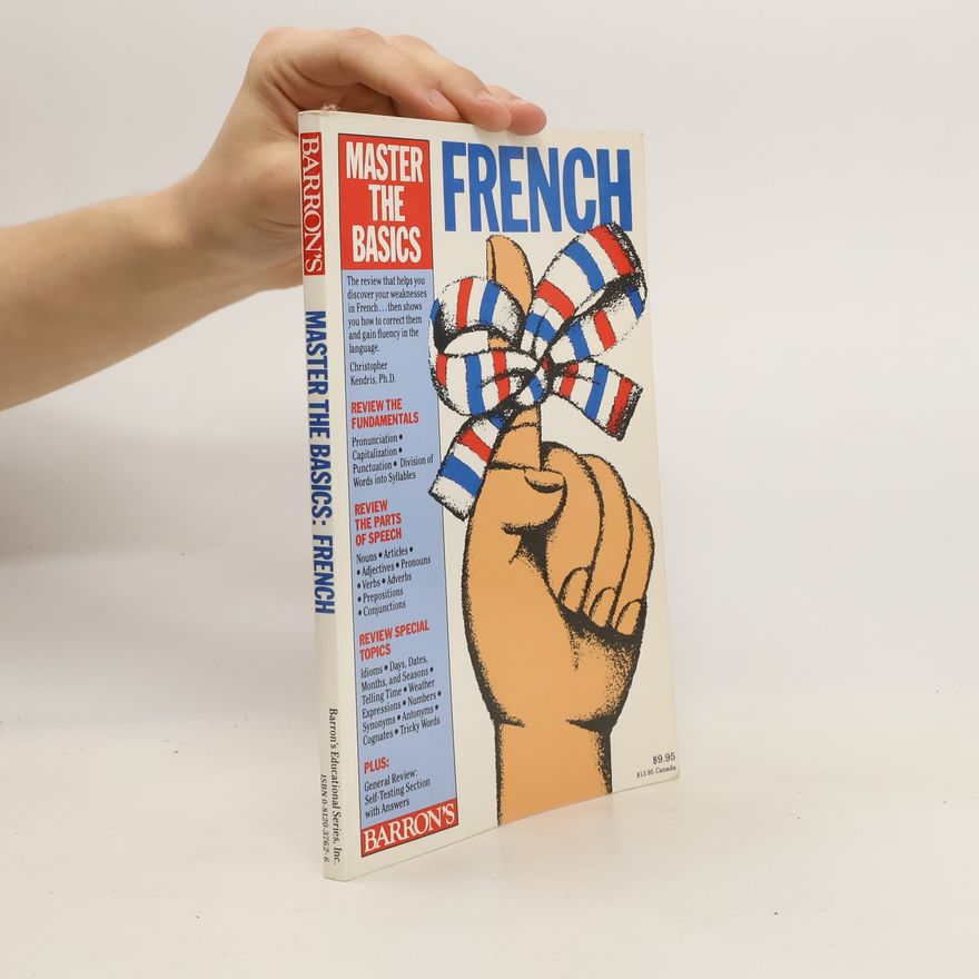 Christopher Kendris Master the Basics. French