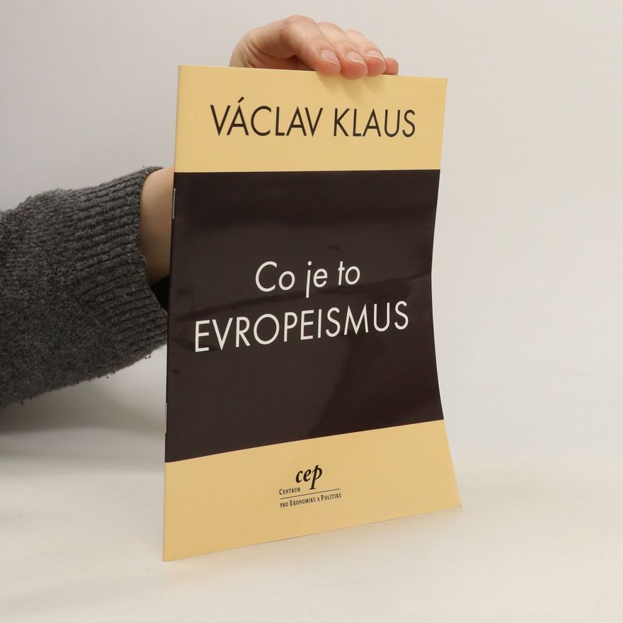 Václav Klaus Co je to evropeismus
