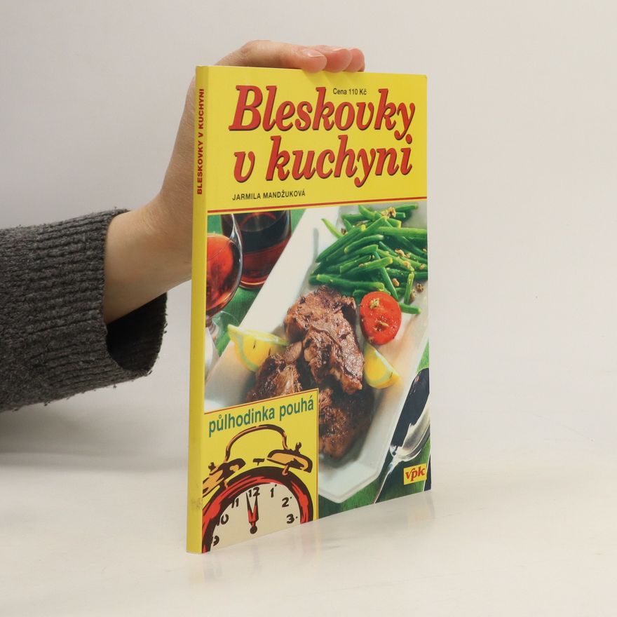 Jarmila Mandžuková Bleskovky v kuchyni