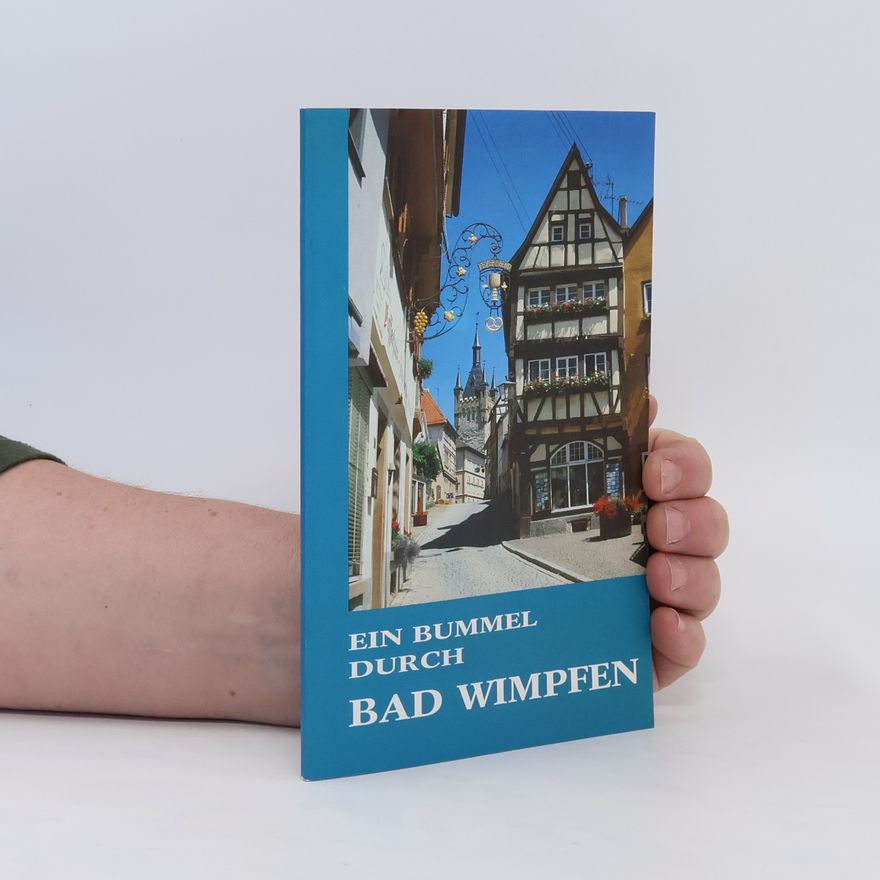 Various authors Ein Bummel durch Bad Wimpfen