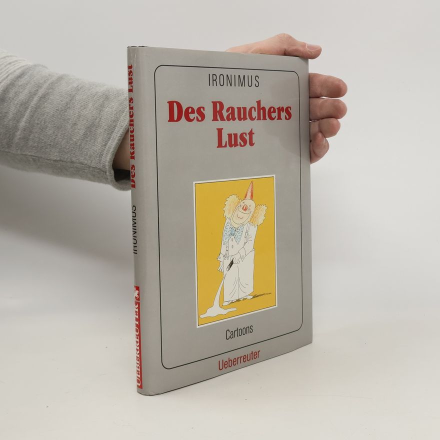Ironimus Des Rauchers lust