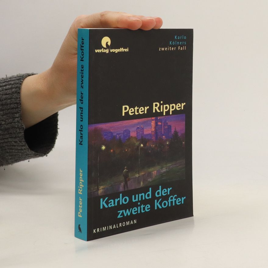 Peter Ripper Karlo und der zweite Koffer