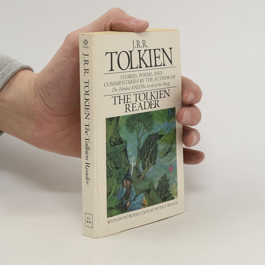 J. R. R. Tolkien The Tolkien Reader