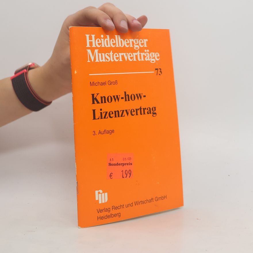 Michael Groß Know-how-Lizenzvertrag