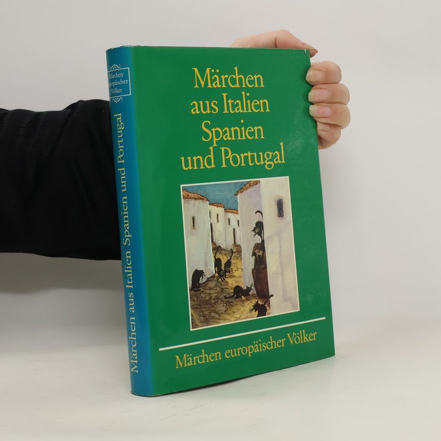 Kolektiv autorů Märchen aus Italien Spanien und Portugal