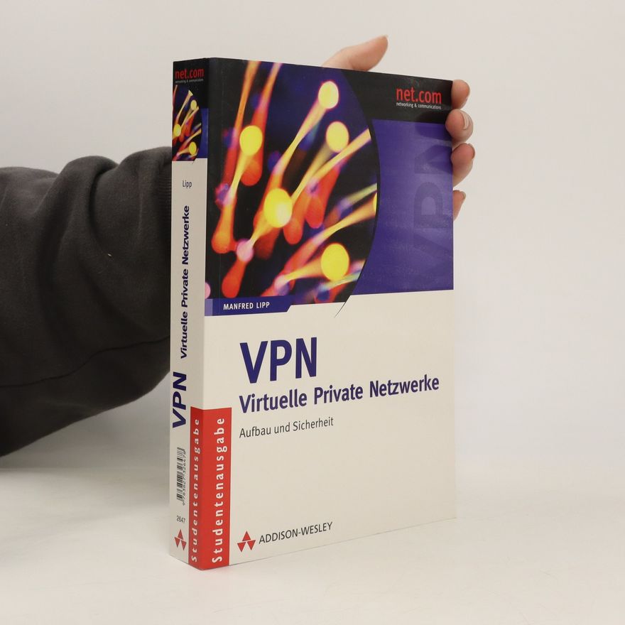 Manfred Lipp Virtuelle private Netzwerke