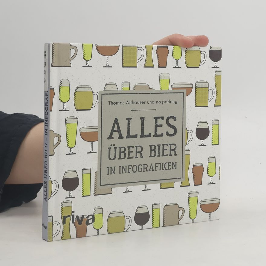 Thomas Althauser Alles über Bier in Infografiken