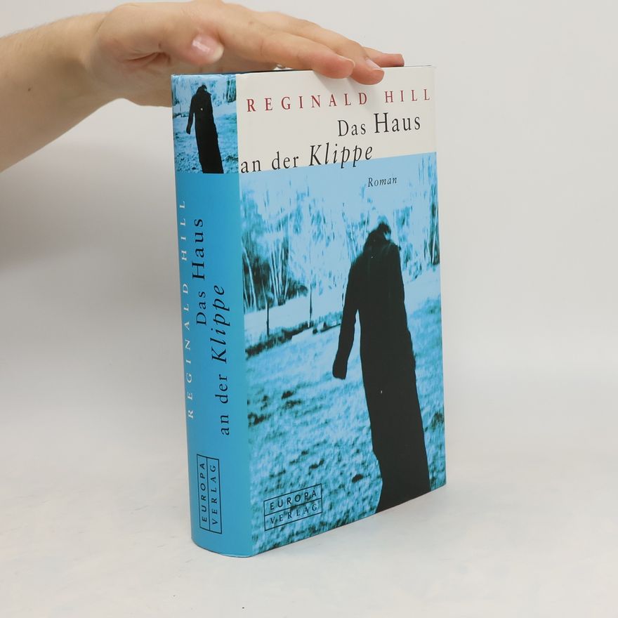 Reginald Hill Das Haus an der Klippe