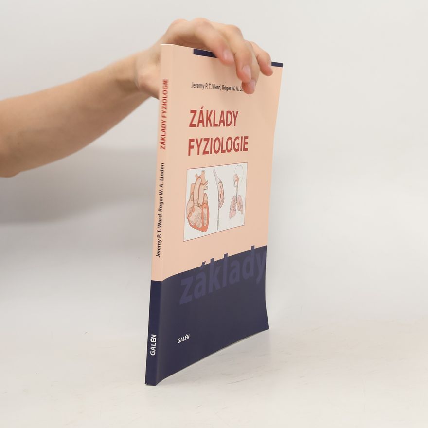 R. W. A. Linden Základy fyziologie