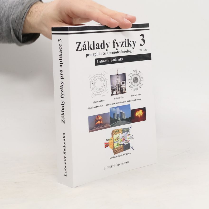 Lubomír Sodomka Základy fyziky pro aplikace a nanotechnologii 3