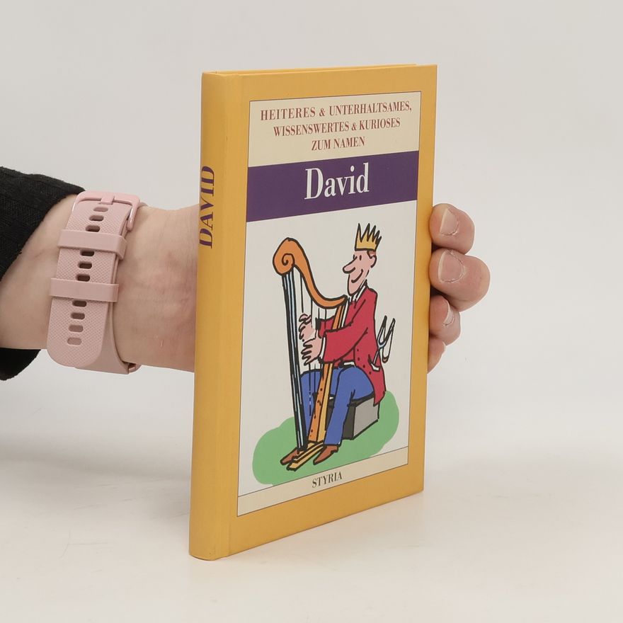 Autorenkollektiv Heiters und unterhaltsames, wissenswertes und kurioses zum Namen David