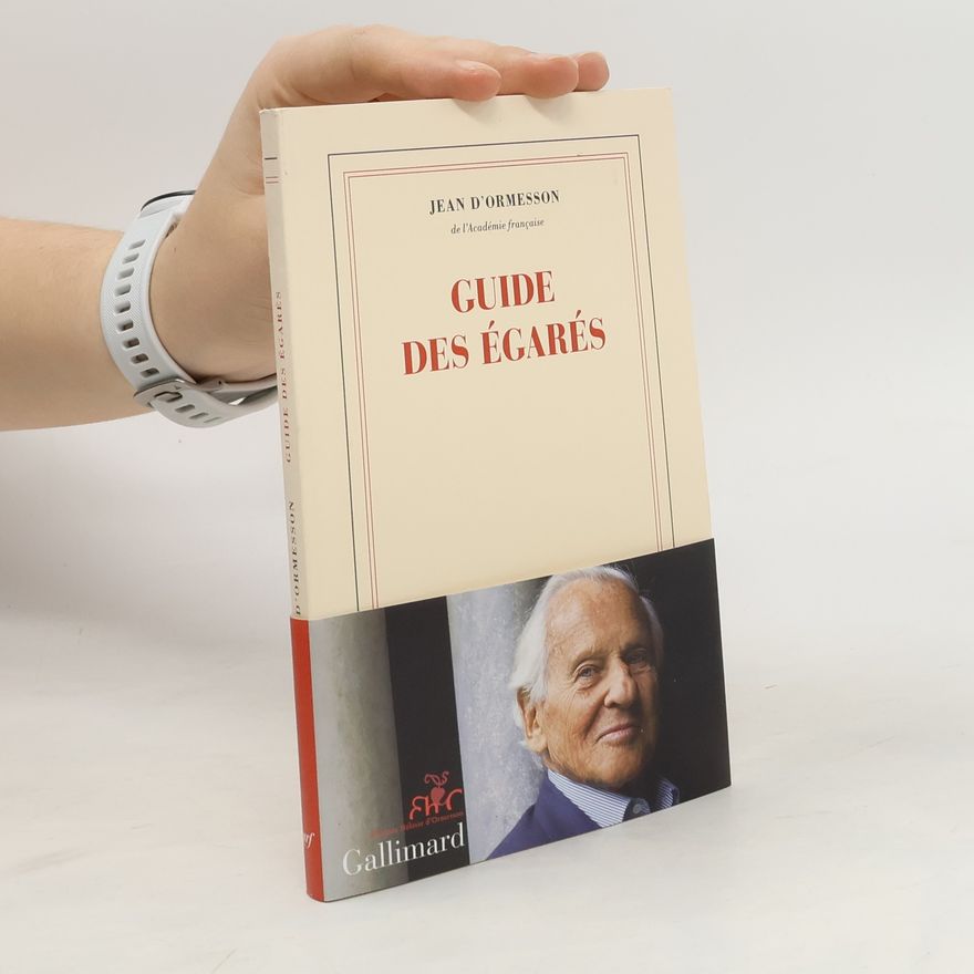 Jean d'Ormesson Guide des égarés