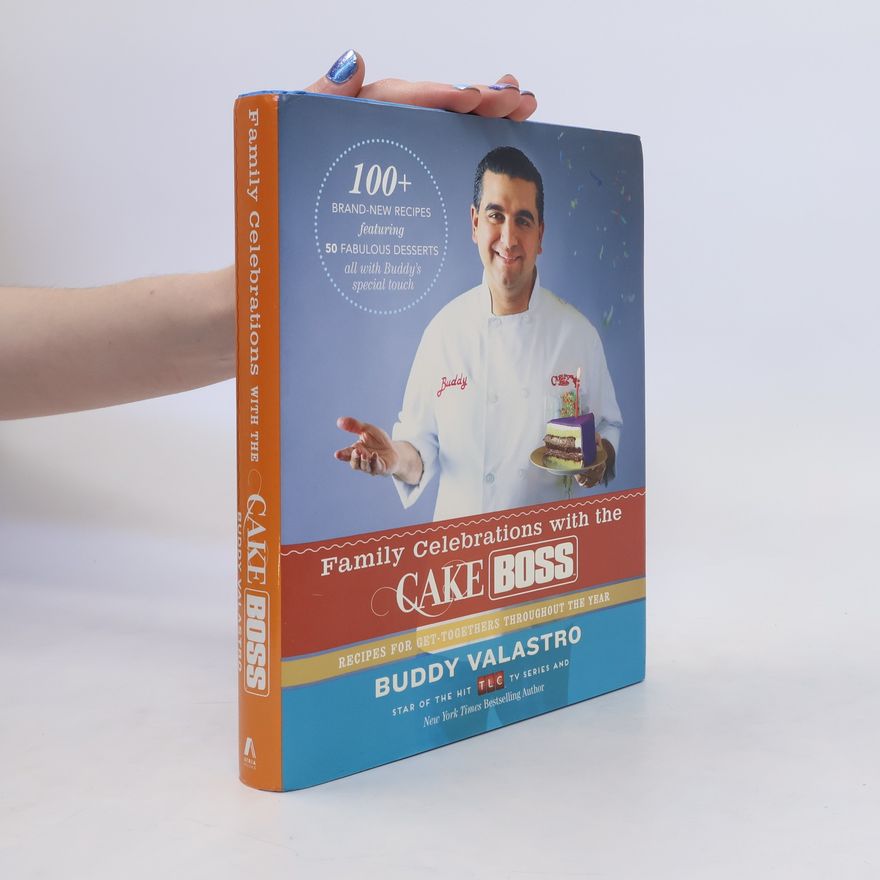 Buddy Valastro Family Celebrations with the Cake Boss