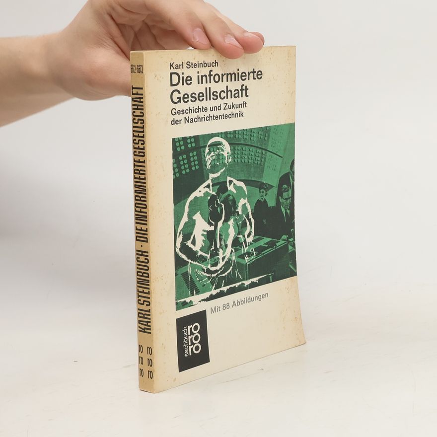 Karl Steinbuch Die informierte Gesellschaft
