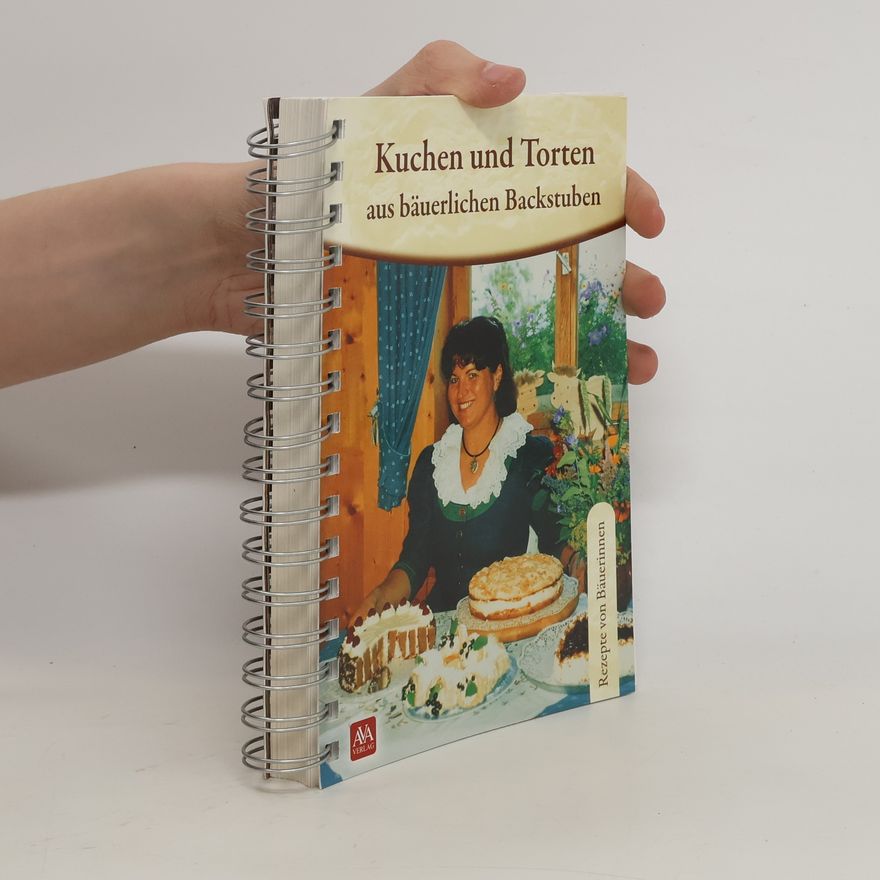 Autorenkollektiv Kuchen und Torten aus bäuerlichen Backstuben