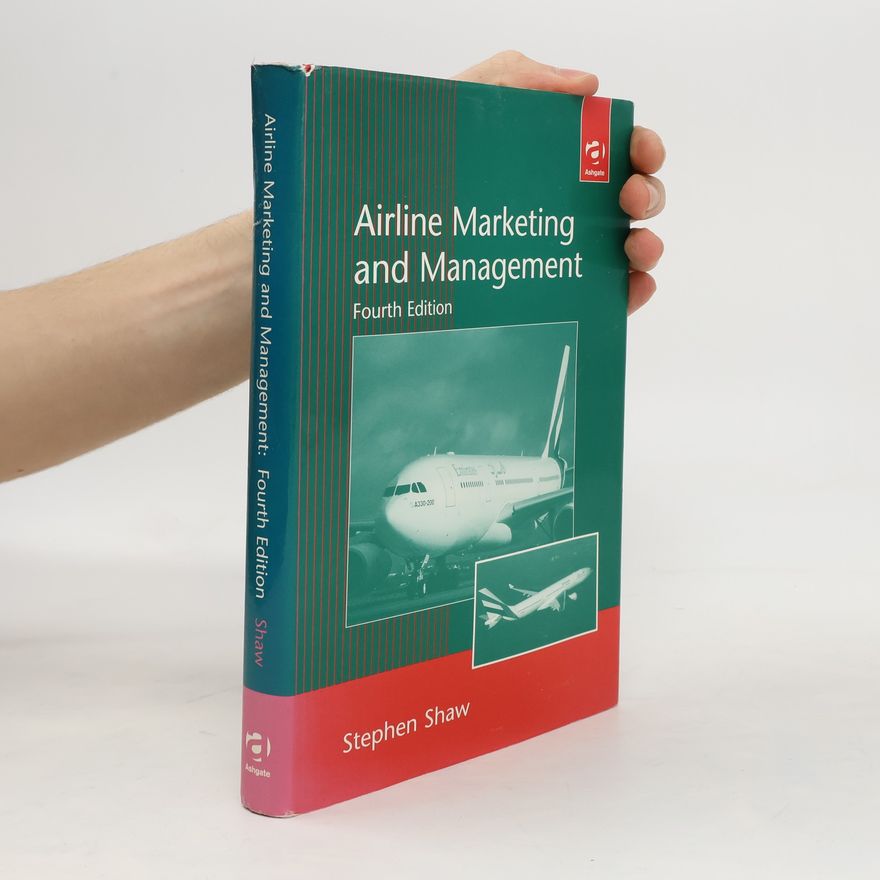 Stephen Shaw Airline Marketing and Management