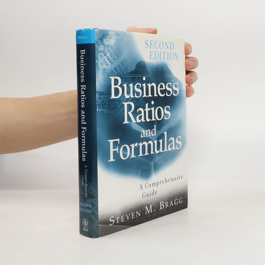 Steven M. Bragg Business Ratios and Formulas