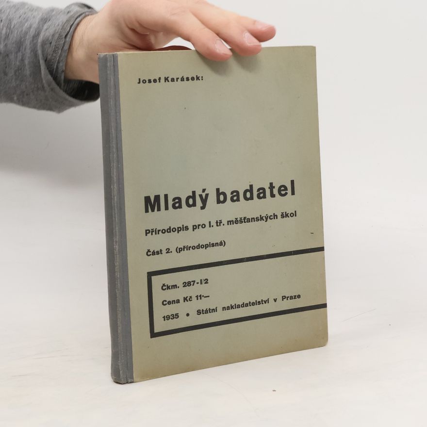 Josef Karásek Mladý badatel