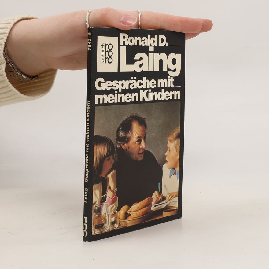 R. D. Laing Gespräche mit meinen Kindern